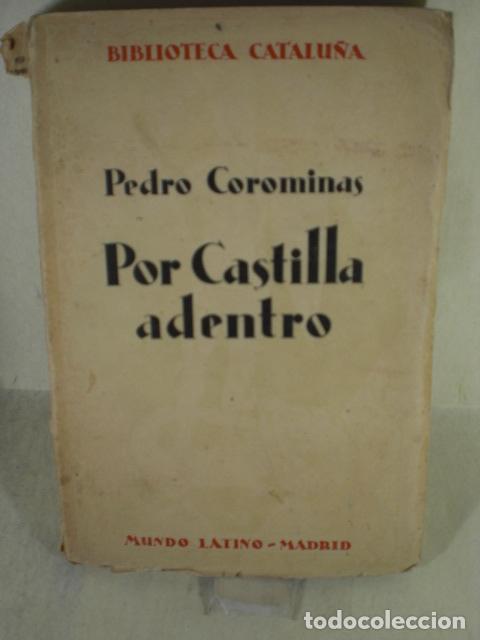 Libros: POR CASTILLA ADENTRO - PEDRO COROMINAS - Foto 1