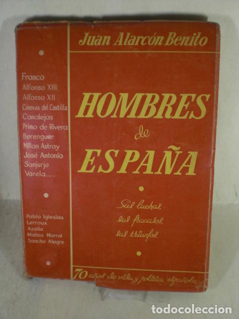 Libros: HOMBRES DE ESPA&Ntilde;A - JUAN ALARCON BENITO - Foto 1