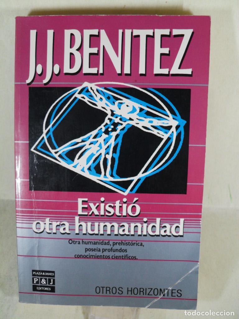 Libros: EXISTIO OTRA HUMANIDAD - JUAN JOSE BENITEZ - Foto 1