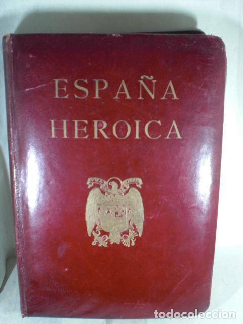 Libros: ESPA&Ntilde;A HEROICA - VARIOS - Foto 1