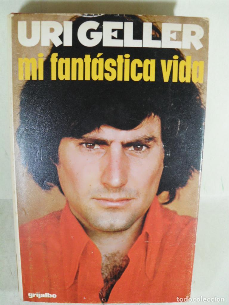 Libros: MI VIDA FANTASTICA - URI GELLER - Foto 1