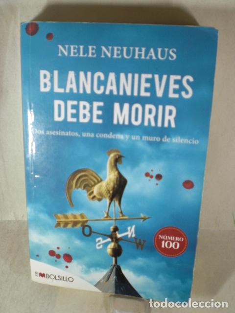 Libros: BLANCANIEVES DEBE MORIR - NELE NEUHAUS - Foto 1