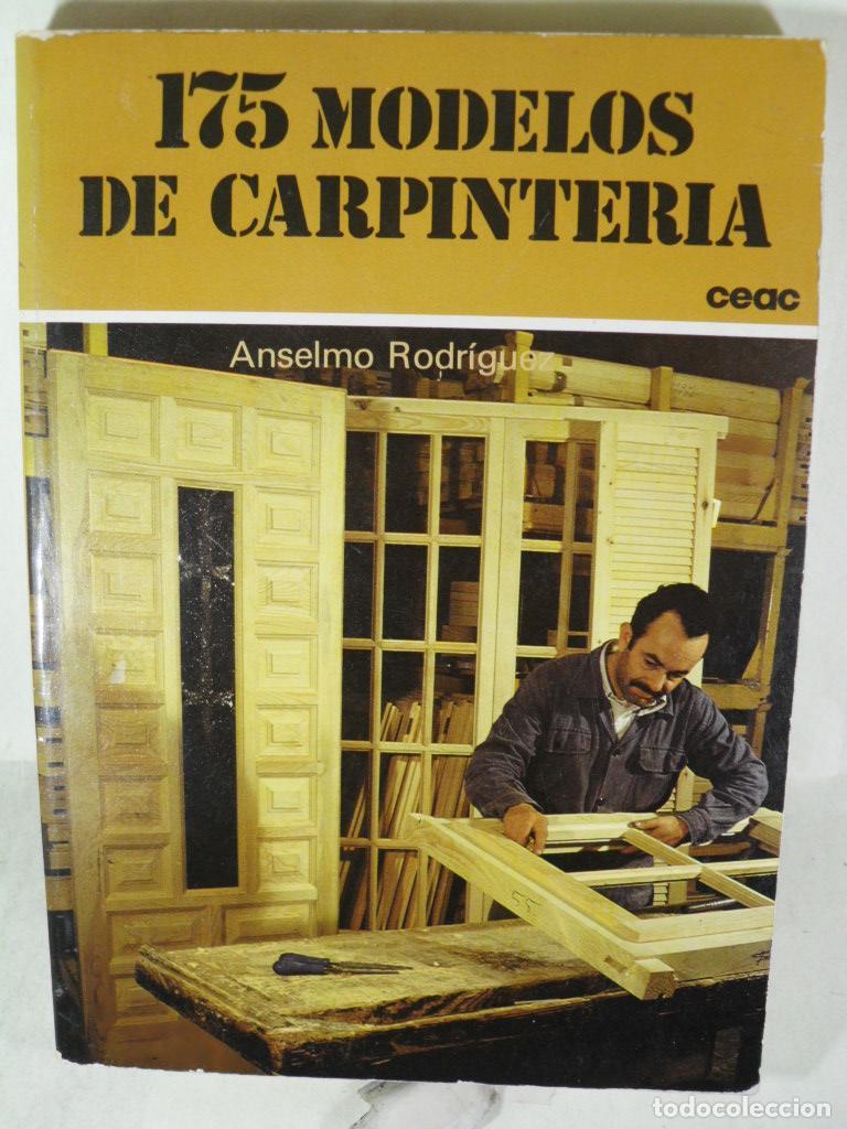 Libros: 175 MODELOS DE CARPINTERIA - ANSELMO RODRIGUEZ - Foto 1