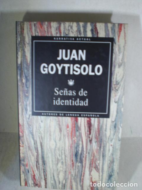 Libros: SE&Ntilde;AS DE INDENTIDAD - JUAN GOYTISOLO - Foto 1