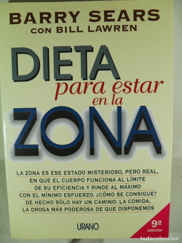 Libros: DIETA PARA ESTAR EN LA ZONA - BARRY SEARS - Foto 1