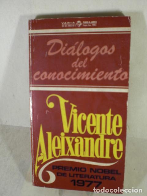 Libros: DIALOGOS DEL CONOCIMIENTO - VICENTE ALEIXANDRE - Foto 1