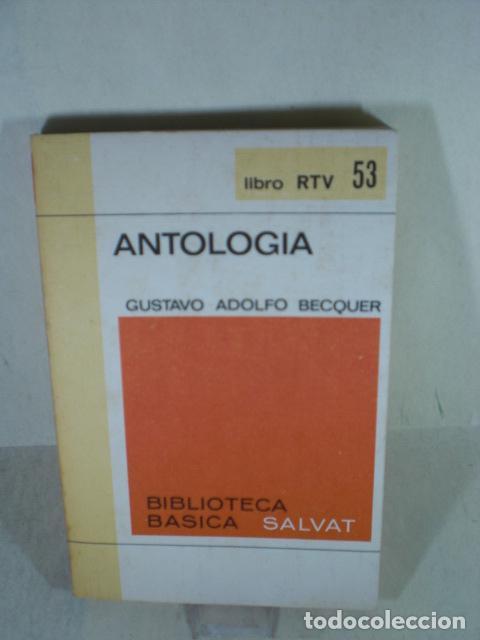 Libros: ANTOLOGIA - GUSTAVO ADOLFO BECQUER - Foto 1