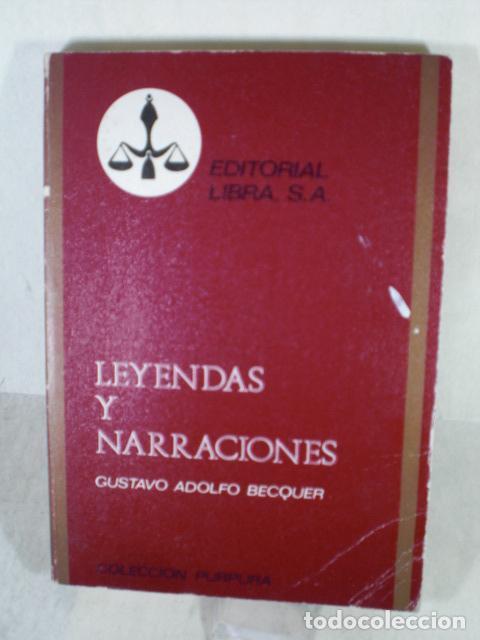 Libros: LEYENDAS Y NARRACIONES - GUSTAVO ADOLFO BECQUER - Foto 1