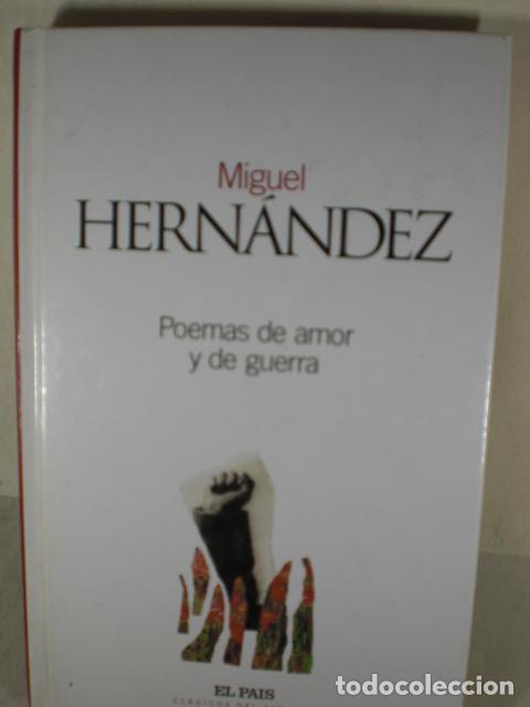 Libros: POEMAS DE AMOR Y DE GUERRA - MIGUEL HERNANDEZ - Foto 1