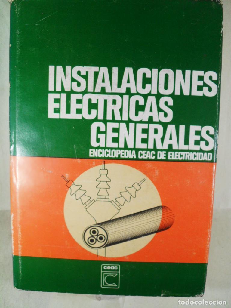 Libros: INSTALACIONES ELECTRICAS GENERALES - VARIOS - Foto 1