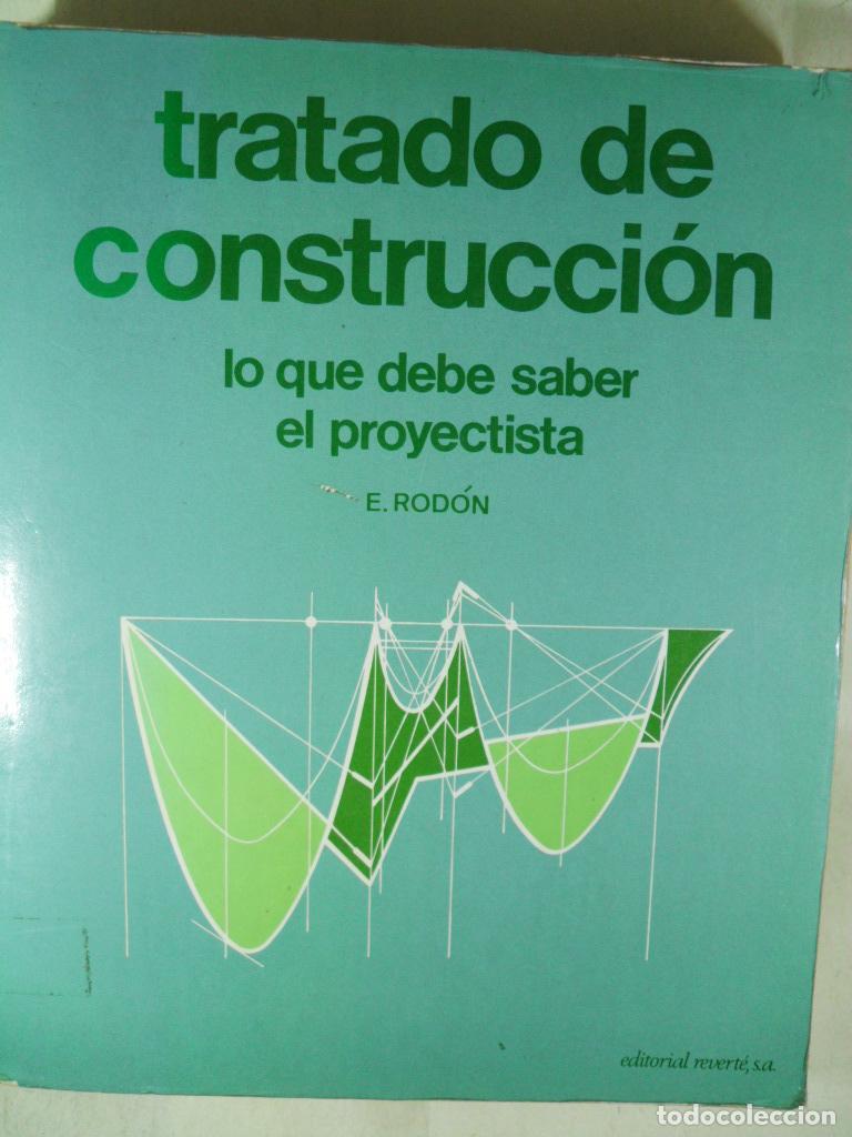 Libros: TRATADO DE CONSTRUCCION - E RODO - Foto 1