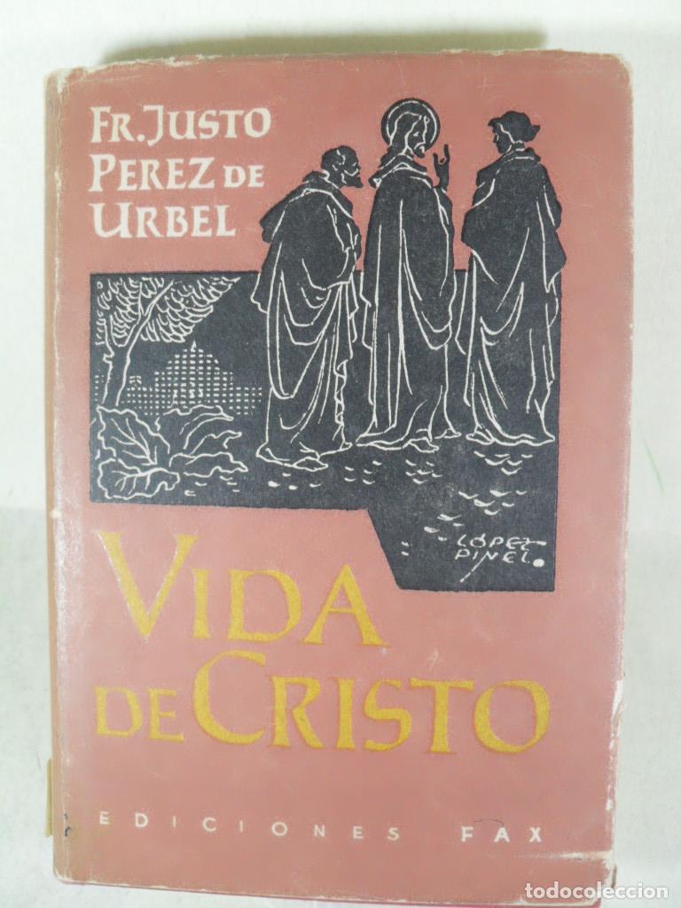 Libros: VIDA DE CRISTO - FRAY JUSTO PEREZ DE URBEL - Foto 1