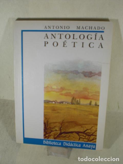 Libros: ANTOLOGIA POETICA - ANTONIO MACHADO - Foto 1