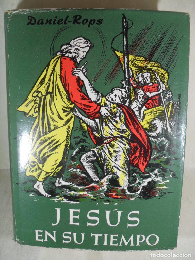 Libros: JESUS EN SU TIEMPO - DANIEL ROPS - Foto 1