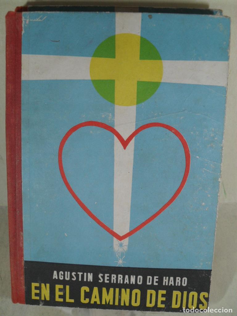 Libros: EN EL CAMINO DE DIOS - AGUSTIN SERRANO DE HARO - Foto 1