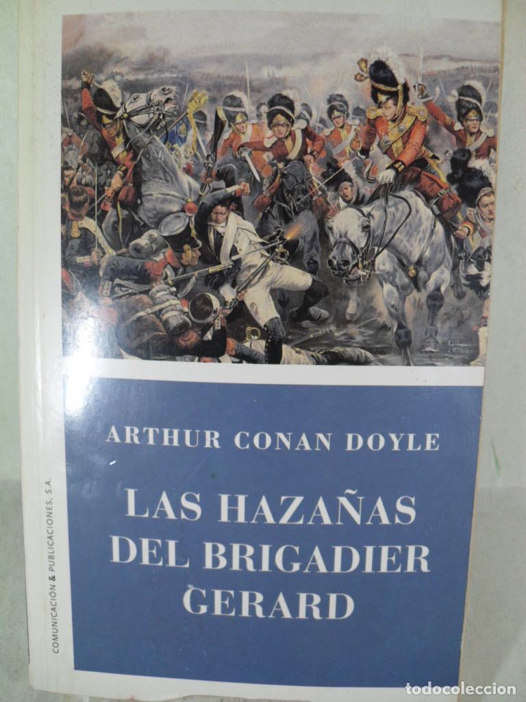 Libros: LAS HAZA&Ntilde;AS DEL BRIGADIER GERARD - ARTHUR CONAN DOYLE - Foto 1