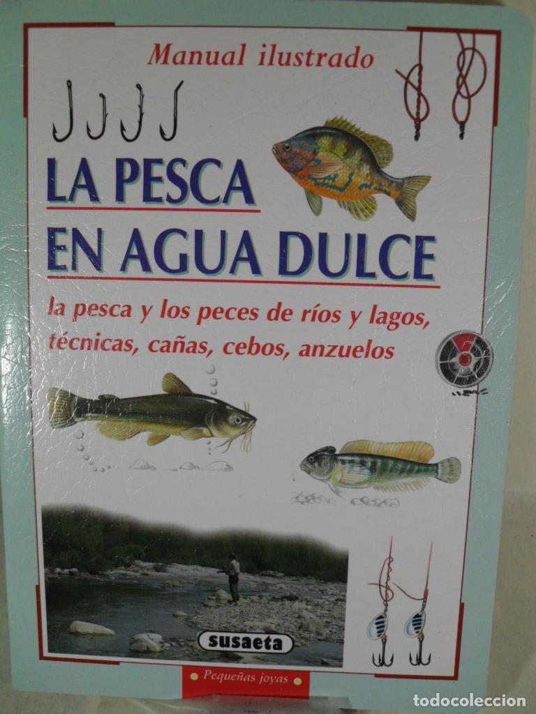 Libros: LA PESCA EN AGUA DULCE - NICO FERRAN - Foto 1
