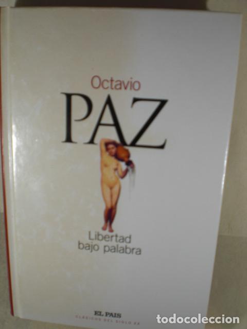 Libros: LIBERTAD BAJO PALABRA - OCTAVIO PAZ - Foto 1