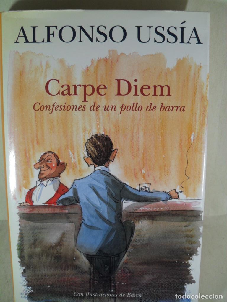 Libros: CARPE DIEM - ALFONSO USSIA - Foto 1