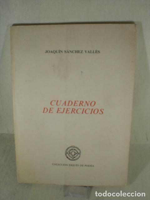 Libros: CUADERNO DE EJERCICIOS - JOAQUIN SANCHEZ VALLES - Foto 1