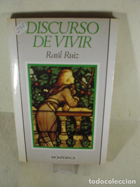 Libros: DISCURSO DE VIVIR - RAUL RUIZ - Foto 1