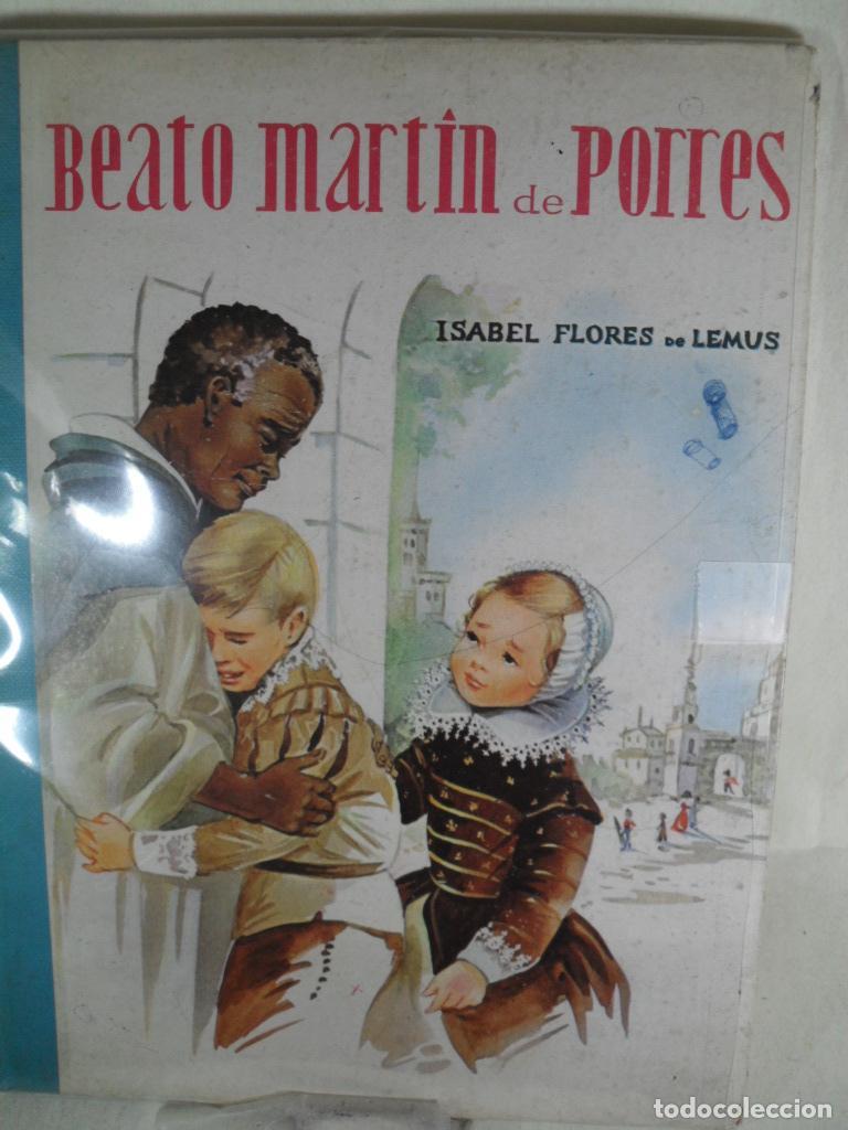Libros: BEATO MARTIN DE POTES - ISABEL FLORES DE LEMUS - Foto 1