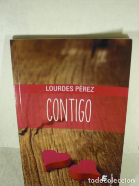 Libros: CONTIGO - LOURDES PEREZ - Foto 1