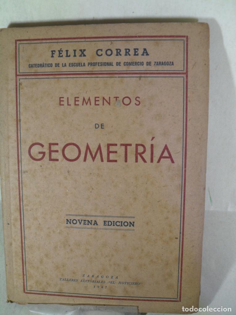 Libros: ELEMENTOS DE LA GEOMETRIA - FELIX CORREA - Foto 1