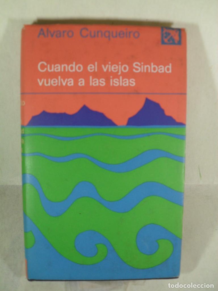 Libros: CUANDO EL VIEJO SINBAD VUELVA A LAS ISLAS - ALVARO CUNQUEIRO - Foto 1