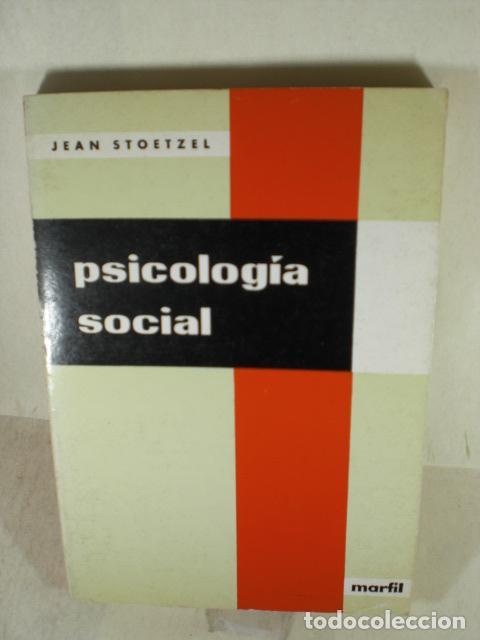 Libros: PSICOLOGIA SOCIAL - JEAN STOETZEL - Foto 1