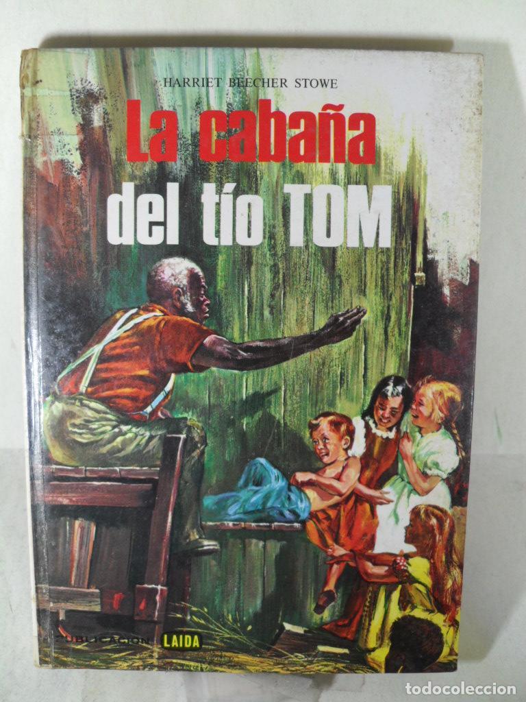 Libros: LA CABA&Ntilde;A DEL TIO TOM - HARRIET BEECHER STOWE - Foto 1