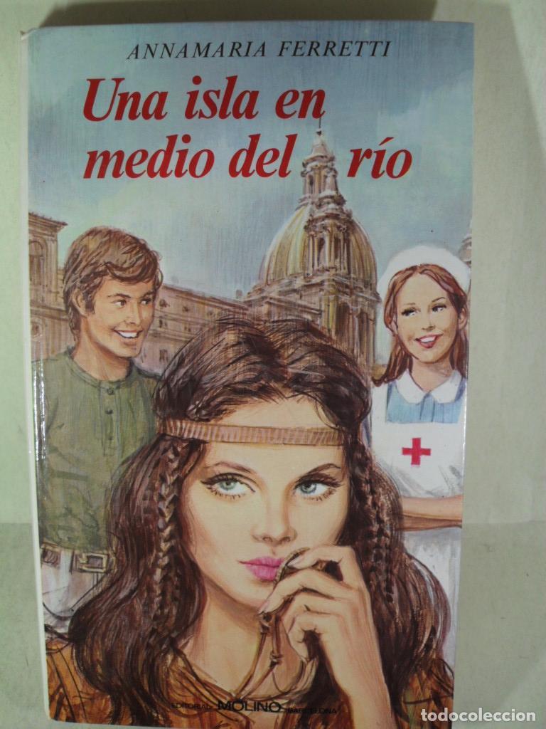 Libros: UNA ISLA EN MEDIO DEL RIO - ANNA MARIA FERRETTI - Foto 1