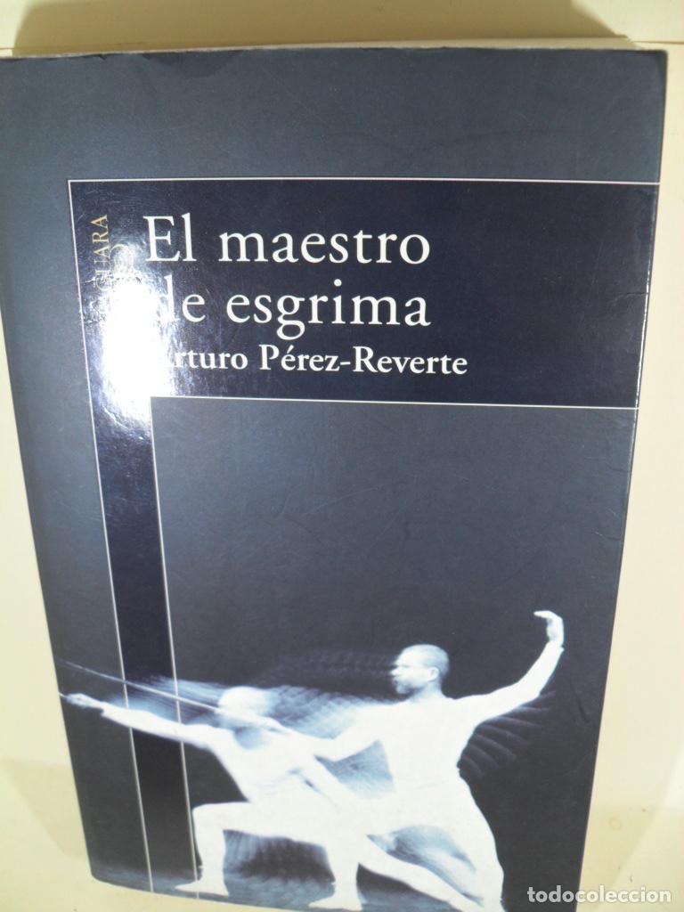 Libros: EL MAESTRO DE ESGRIMA - ARTURO PEREZ REVERTE - Foto 1