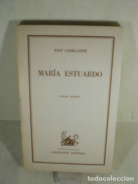 Libros: MARIA ESTUARDO - ERIC LINKLATER - Foto 1