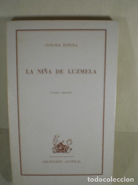 Libros: LA NI&Ntilde;A DE LUZMELA - CONCHA ESPINA - Foto 1