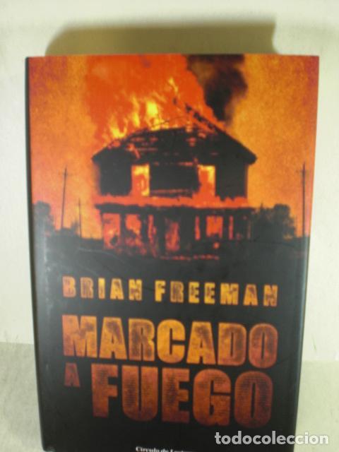 Libros: MARCADO A FUEGO - BRIAN FREEMAN - Foto 1