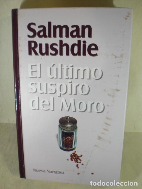 Libros: EL ULTIMO SUSPIRO DEL MORO - SALMAN RUSHDIE - Foto 1