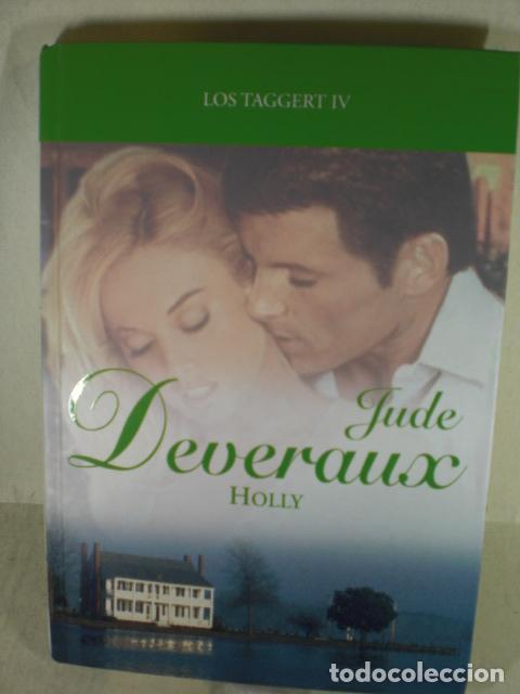 Libros: HOLLY LOS TAGGERIT IV - JUDE DEVERAUX - Foto 1