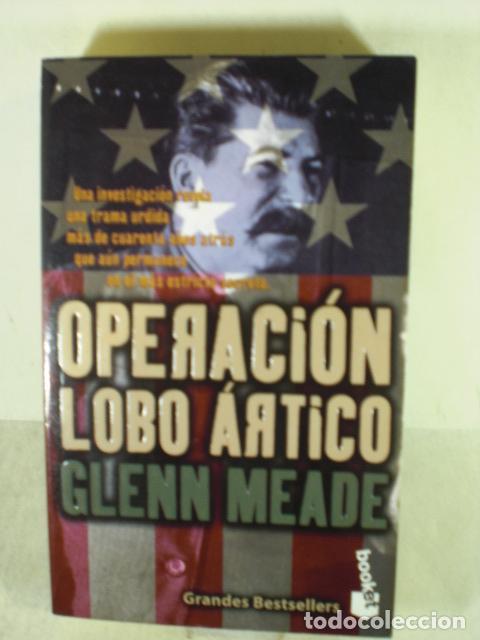 Libros: OPERACION LOBO ARTICO - GLENN MEADE - Foto 1