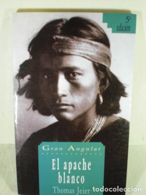 Libros: EL APACHE BLANCO - THOMAS JEIER - Foto 1