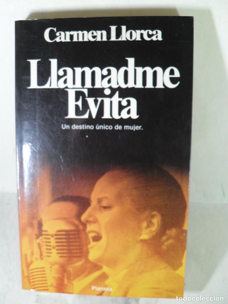 Libros: LLAMADME EVITA - CARMEN LLORCA - Foto 1