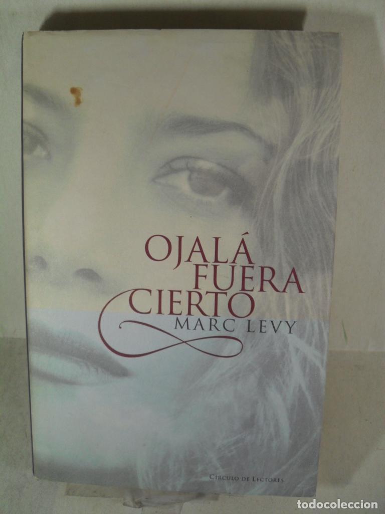 Libros: OJALA FUERA CIERTO - MARC LEVY - Foto 1