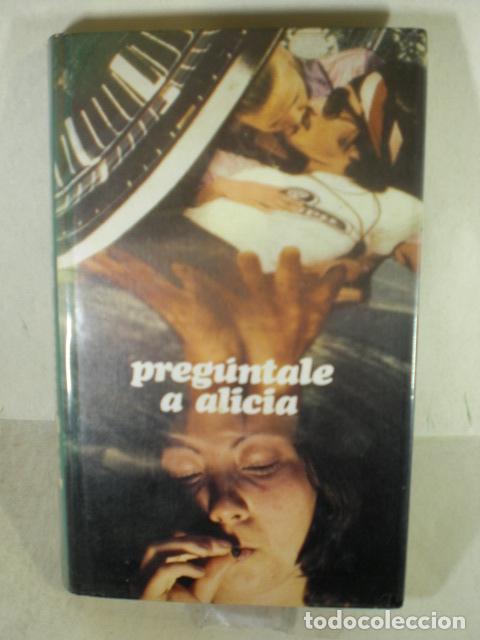 Libros: PREGUNTALE A ALICIA - ANONIMO - Foto 1