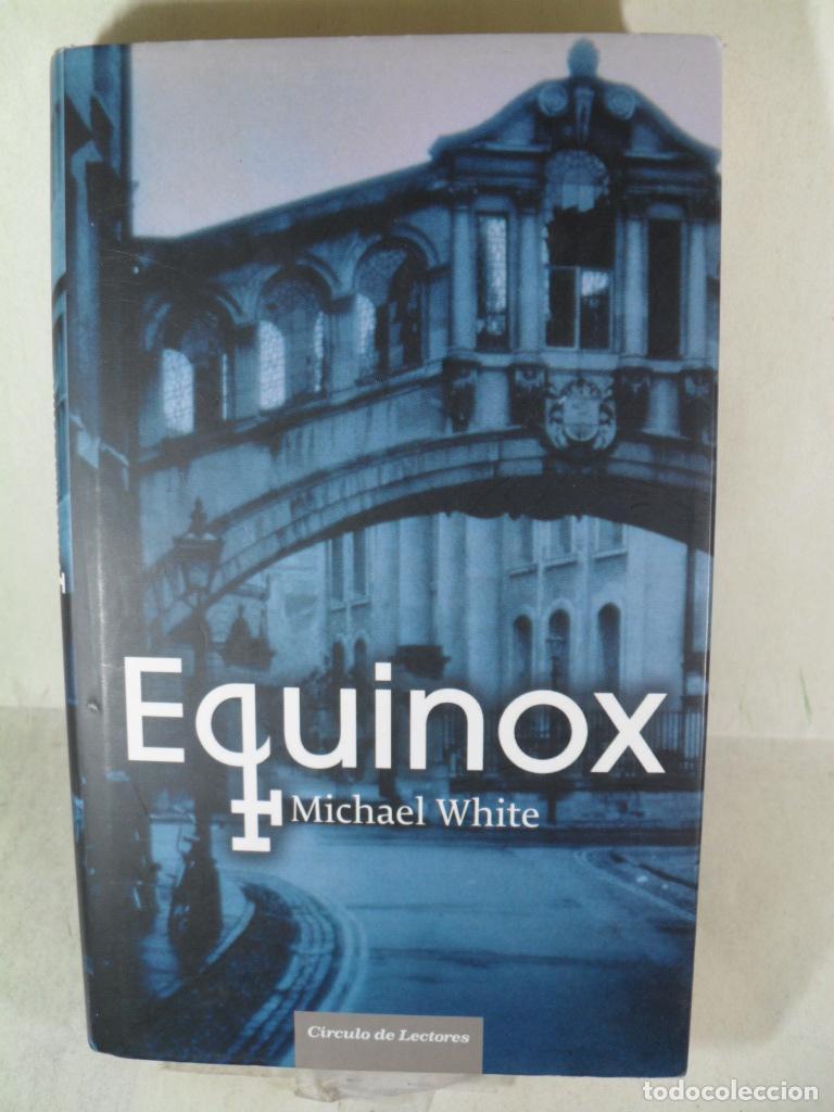 Libros: EQUINOX - MICHAEL WHITE - Foto 1