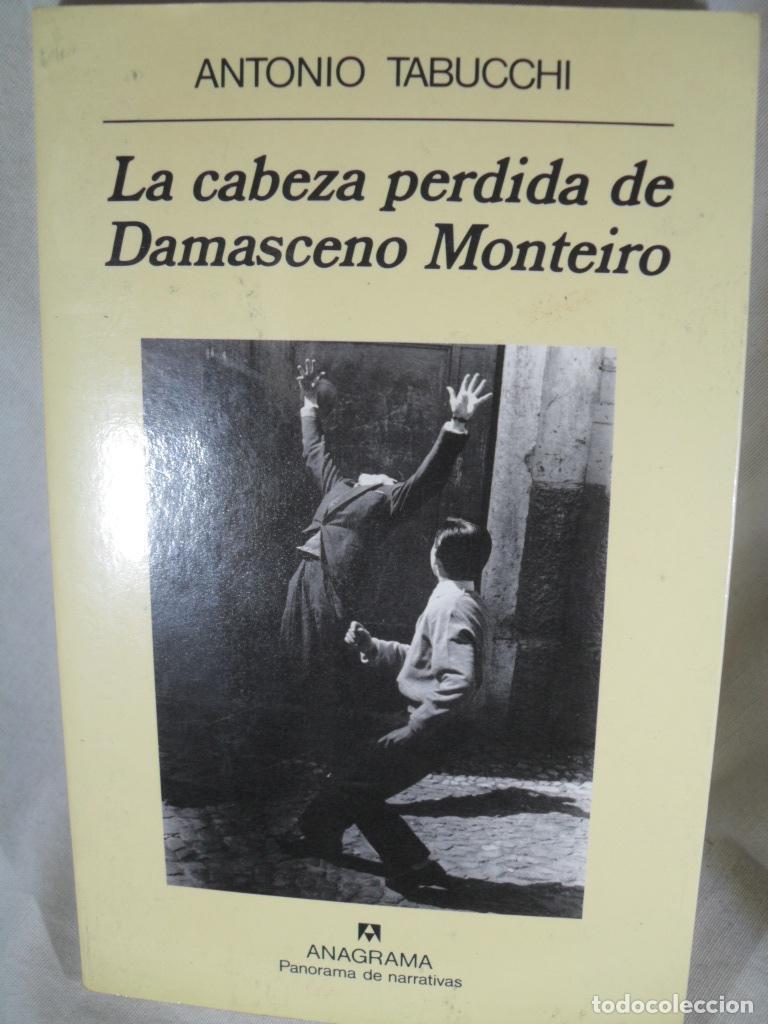 Libros: LA CABEZA PERDIDA DE DAMASCENO MONTEIRO - ANTONIO TABUCCHI - Foto 1