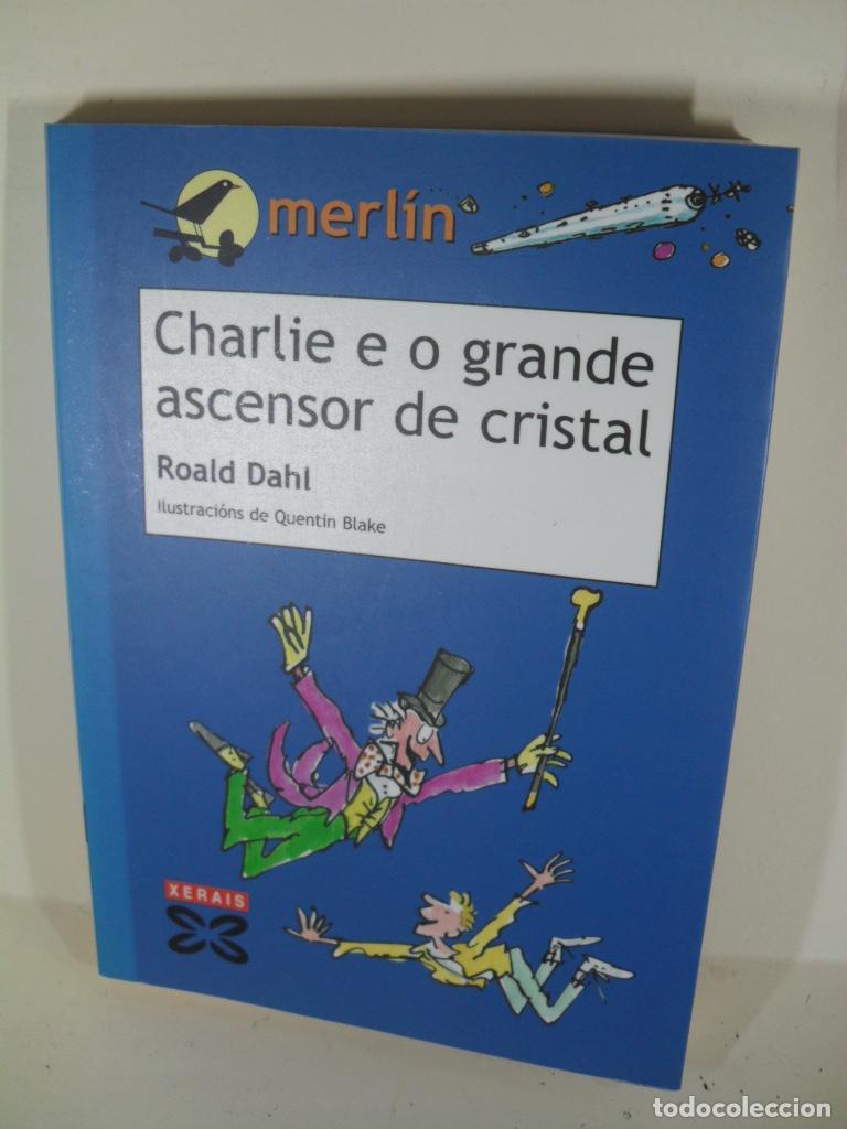 Libros: CHARLIE E O GRANDE ASCENSOR DE CRISTAL - ROALD DAHL - Foto 1