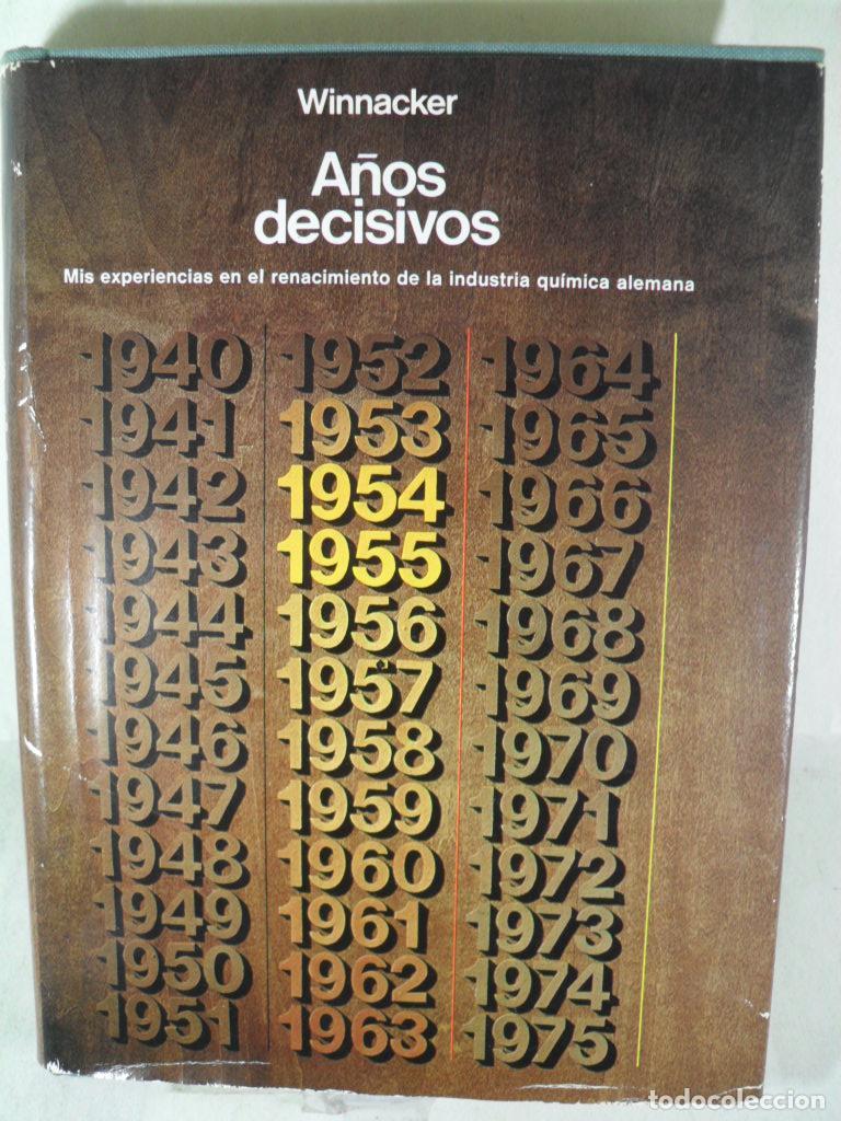 Libros: A&Ntilde;OS DECISIVOS - WINNACKER - Foto 1