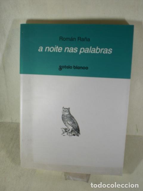 Libros: A NOITE NAS PALABRAS - ROMAN RA&Ntilde;A - Foto 1