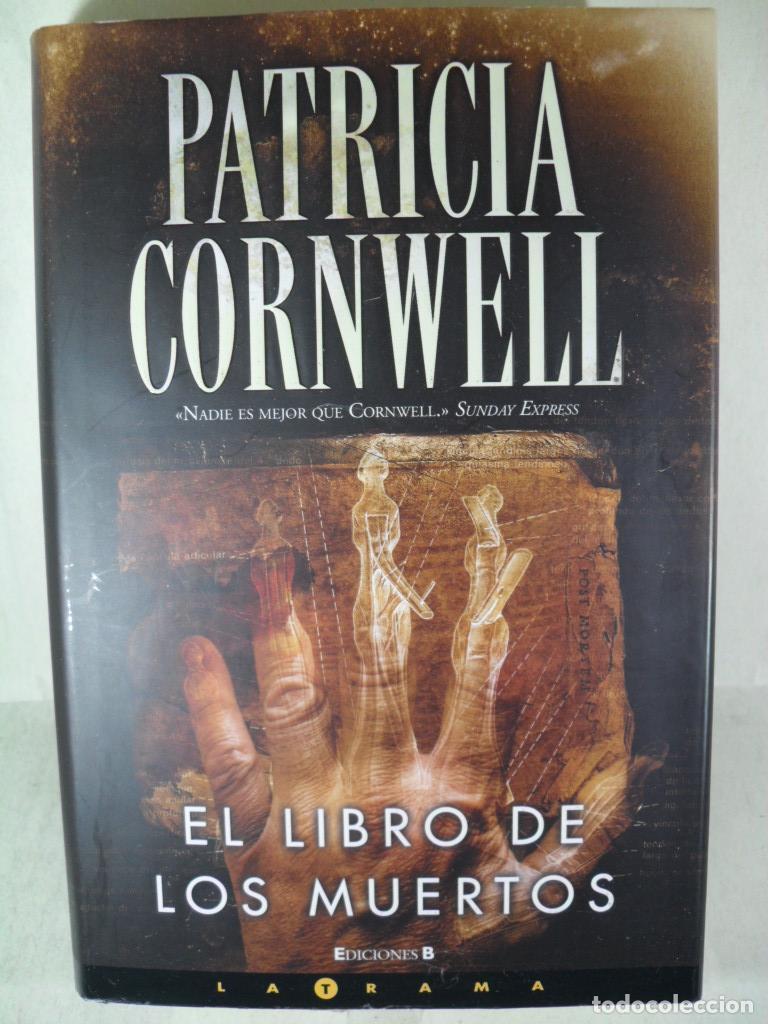Libros: EL LIBRO DE LOS MUERTOS - PATRICIA CORNWELL - Foto 1