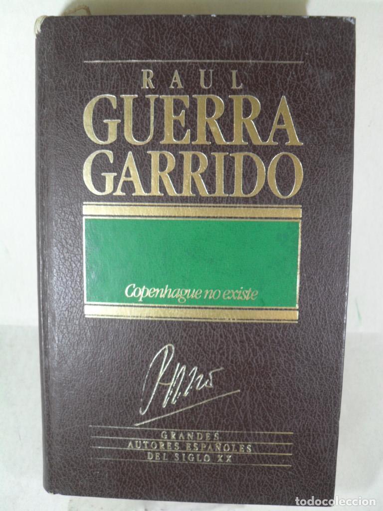 Libros: COPENHAGUE NO EXISTE - RAUL GUERRA GARRIDO - Foto 1
